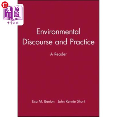 海外直订Environmental Discourse and Practice: A Reader 环境话语与实践