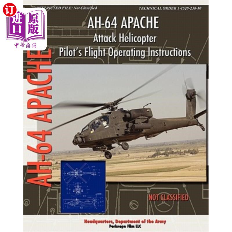 海外直订AH-64 Apache Attack Helicopter Pilot's Flight Operating Instructions AH-64阿帕奇攻击直升机飞行员飞行操作规