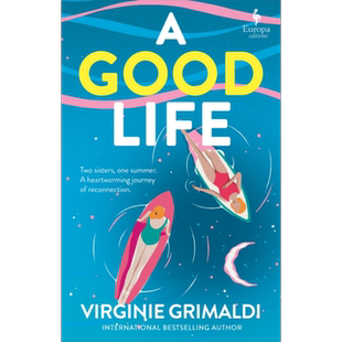 维尔吉妮格里马尔蒂 美好生活 法国畅销作家 A Good Life 英文原版 Virginie Grimaldi 世界现当代文学【中商原版】