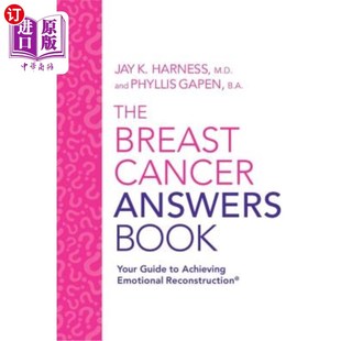 Answers 情 你 Achieving Breast Cancer Emotional Your Book 乳腺癌答卷 海外直订医药图书The Guide Reconstruction
