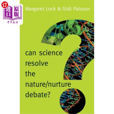 海外直订医药图书Can Science Resolve the Nature / Nurture Debate? 科学能解决先天/后天之争吗?