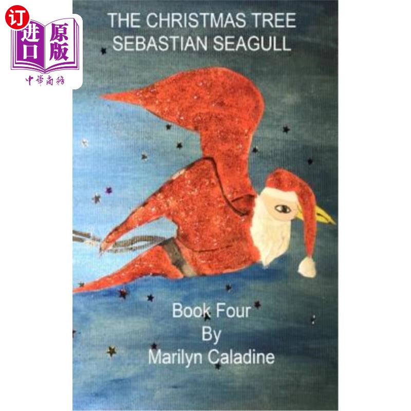 海外直订The Christmas Tree: Sebastian Seagull 圣诞树:海鸥塞巴斯蒂安