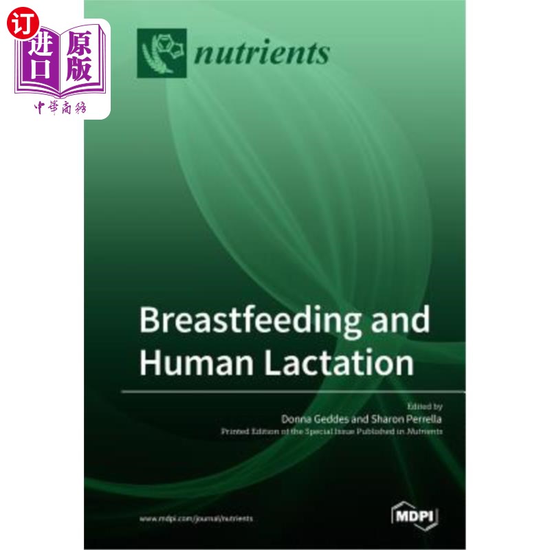 海外直订Breastfeeding and Human Lactation 母乳喂养和人类哺乳