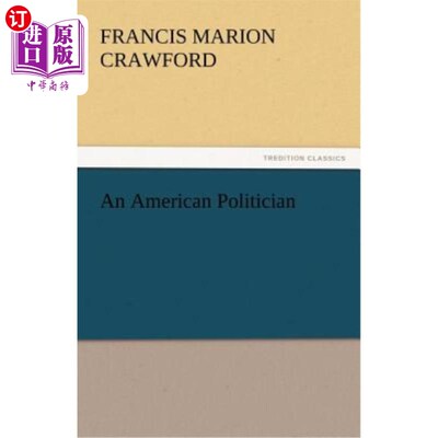 海外直订An American Politician 一个美国的政治家