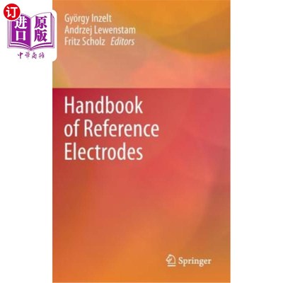 海外直订Handbook of Reference Electrodes 参考电极手册 精装