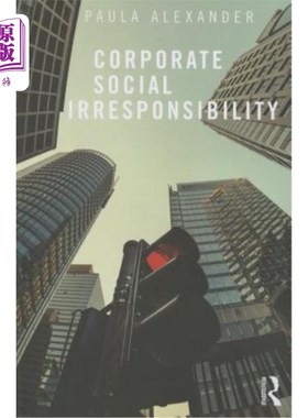 海外直订Corporate Social Irresponsibility 企业社会不负责任
