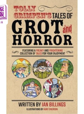 海外直订Tolly Grimpen's Tales of Grot and Horror 托利·格林盆的《Grot and Horror》