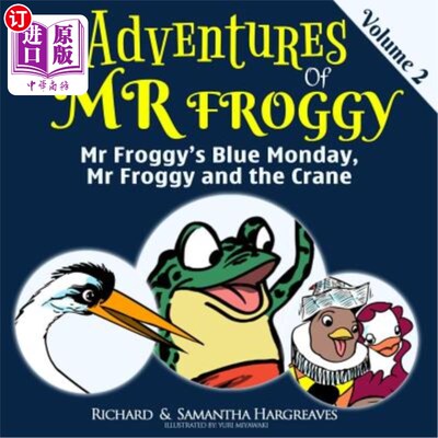 海外直订Mr Froggy's Blue Monday, Mr Froggy And The Crane 青蛙先生的蓝色星期一，青蛙先生和鹤
