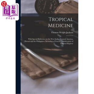 Special 特别参考 热带医学 Indies Medicine With Central Reference 海外直订医药图书Tropical the America West