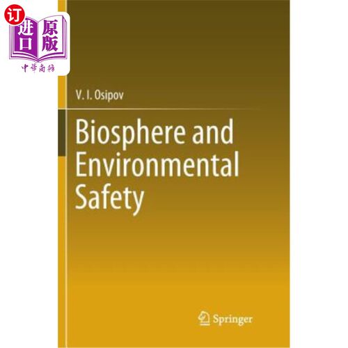 海外直订Biosphere and Environmental Safety 生物圈与环境安全