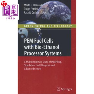 海外直订PEM Fuel Cells with Bio-Ethanol Processor Systems: A Multidisciplinary Study of  PEM燃料电池与生物乙醇处理