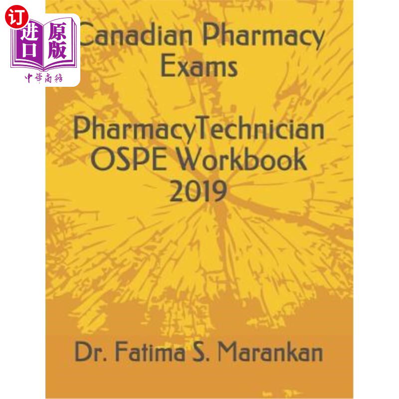 海外直订医药图书Canadian Pharmacy Exams - Pharmacy Technician Ospe Workbook 2019 加拿大药学考试-药学技术员OSPE工作
