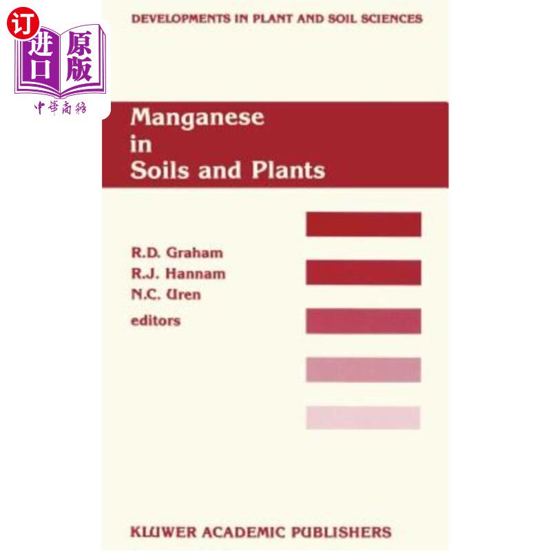 海外直订Manganese in Soils and Plants: Proceedings of the International Symposium on 'Ma 土壤和植物中的锰：在韦特农