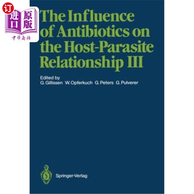 海外直订医药图书The Influence of Antibiotics on the Host-Parasite Relationship III 抗生素对宿主-寄生虫关系的影响Ⅲ