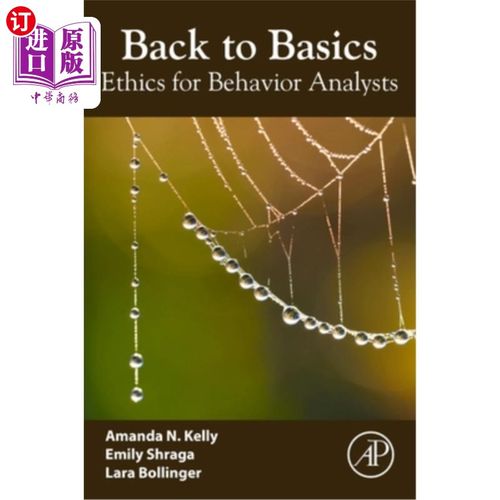 海外直订Back to Basics: Ethics for Behavior Analysts 回归基础:行为分析师的道德规范