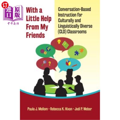 海外直订With a Little Help from My Friends: Conversation-Based Instruction for Culturall 在我朋友的一点帮助下:基于