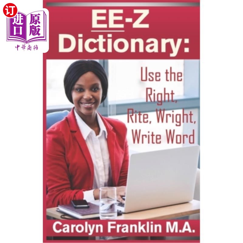 海外直订EE-Z Dictionary: Use the Right, Rite, Wright, Write Word EE-Z字典:使用正确，仪式，赖特，书写文字