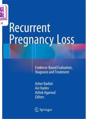 海外直订医药图书Recurrent Pregnancy Loss: Evidence-Based Evaluation, Diagnosis and Treatment 复发性妊娠丢失的循证评