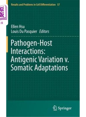 海外直订医药图书Pathogen-Host Interactions: Antigenic Variation V. Somatic Adaptations 病原体-宿主相互作用：抗原变