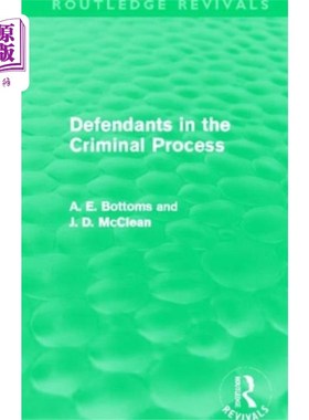 海外直订Defendants in the Criminal Process (Routledge Re... 刑事诉讼中的被告(劳特利奇复兴)
