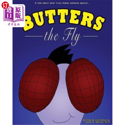 海外直订Butters the Fly: A Tale About What Truly Makes Someone Special 《苍蝇的黄油》:一个真正让人特别的故事
