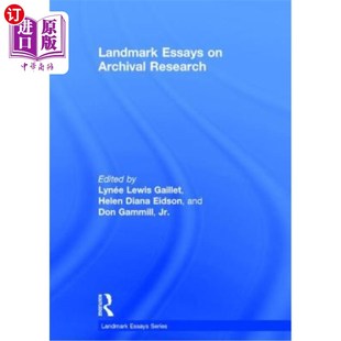 Essays Archival 海外直订Landmark Research 档案研究里程碑论文