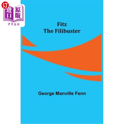 海外直订Fitz the Filibuster 菲茨的阻挠