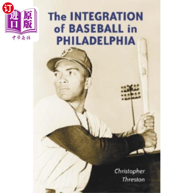 海外直订Integration of Baseball in Philadelphia 费城棒球的融合