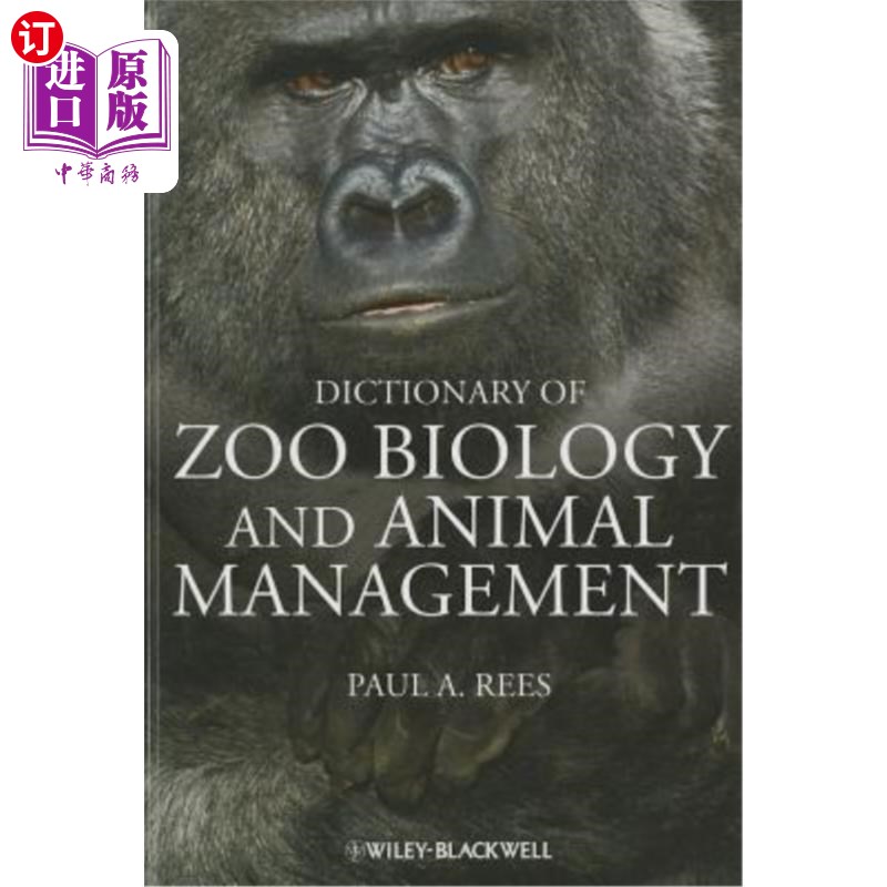 海外直订Dictionary of Zoo Biology and Animal Management 动物园生物学和动物管理词典