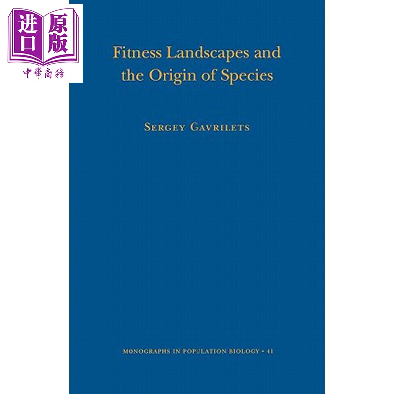 预售 健身景观和物种起源 MPB-41 Fitness Landscapes and the Origin of Species 英文原版 Sergey Gavrilets【中商原版】