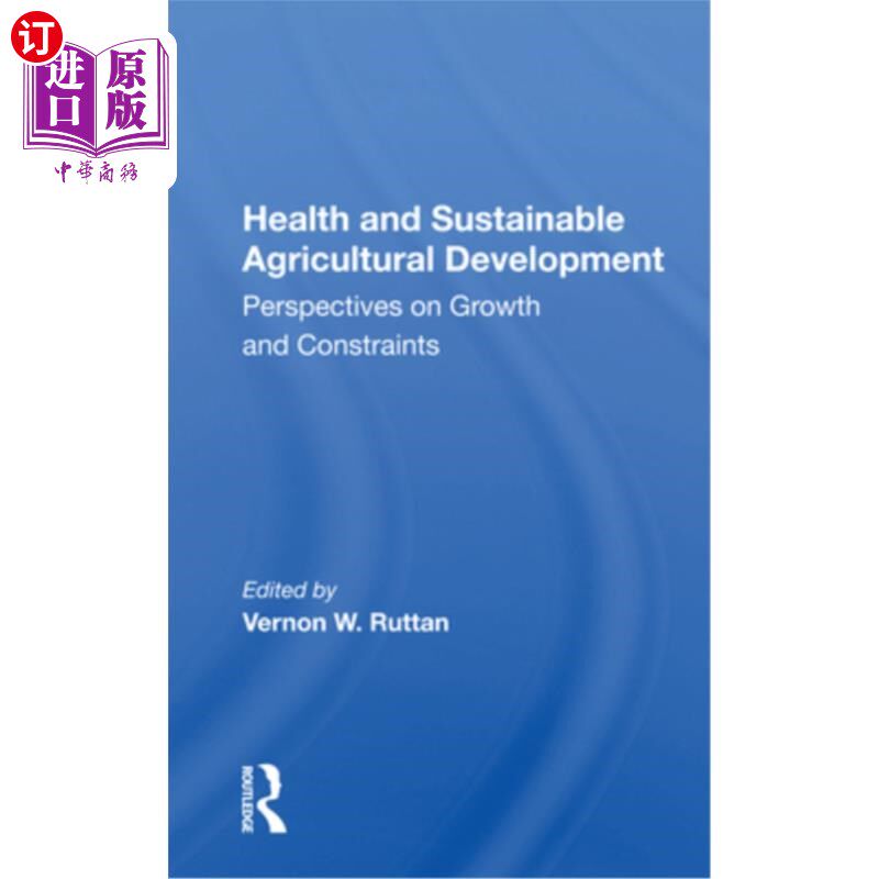 海外直订医药图书Health and Sustainable Agricultural Development: Perspectives on Growth and Cons 健康和可持续农业发