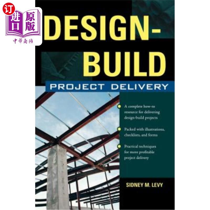 海外直订Design-Build Project Delivery: Managing the Building Process from Proposal Throu 设计-建造项目交付：从建议