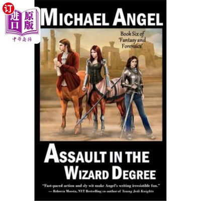 海外直订Assault in the Wizard Degree: Book Six of 'Fantasy & Forensics' 巫师学位中的人身攻击:“幻想与法医”第六册