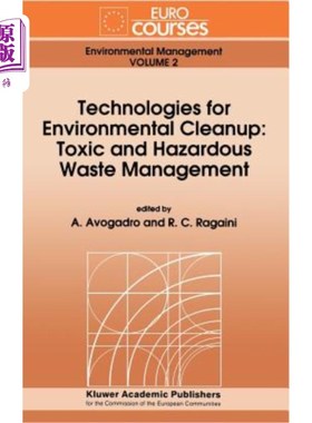 海外直订Technologies for Environmental Cleanup: Toxic and Hazardous Waste Management 环境清理技术：有毒有害废物管理