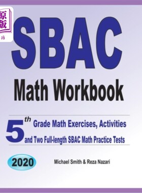 海外直订SBAC Math Workbook: 5th Grade Math Exercises, Activities, and Two Full-Length SB SBAC数学练习册：五年级数学