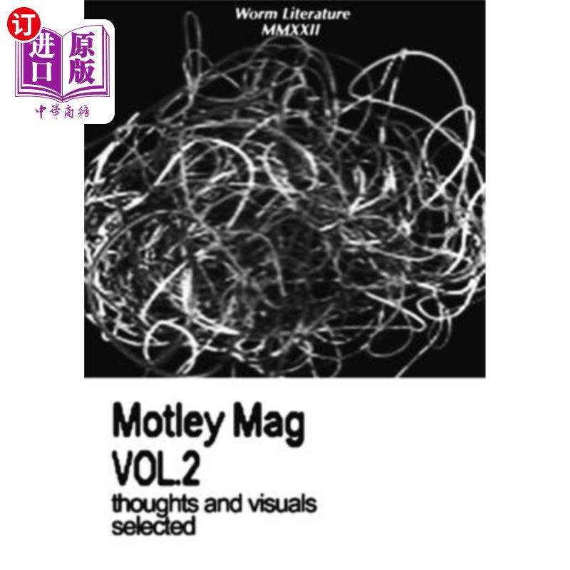 海外直订Motley Mag VOL.2: thoughts and visuals selected Motley Mag VOL.2:思想和视觉选择