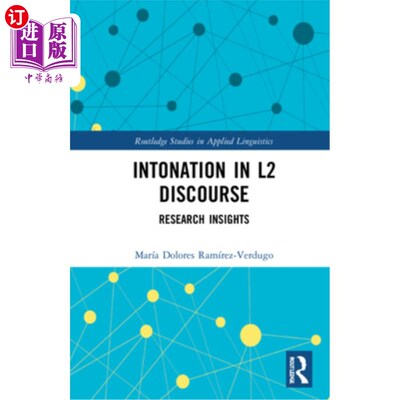 海外直订Intonation in L2 Discourse: Research Insights 第二语言语篇中的语调：研究启示