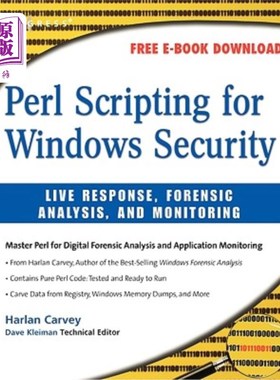 海外直订Perl Scripting for Windows Security: Live Response, Forensic Analysis, and Monit 用于Windows安