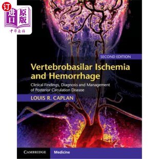 海外直订医药图书Vertebrobasilar Ischemia and Hemorrhage: Clinical Findings, Diagnosis and Manage 椎基底动脉缺血出血