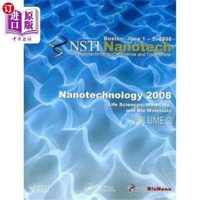 海外直订NSTI Nanotch: Nanotechnology: Life Sciences, Medicine, and Bio Materials 纳米技术:生命科学、医学和生物材料