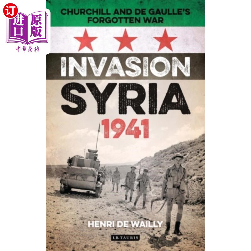 海外直订Invasion Syria, 1941 入侵叙利亚(1941年)