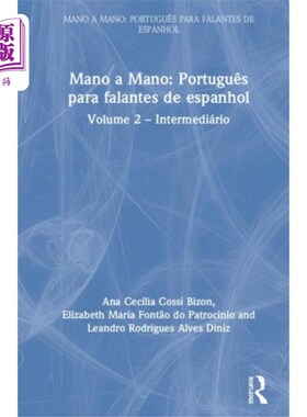 海外直订Mano a Mano: Portugues para Falantes de Espanhol Mano a Mano:从葡萄牙语到西班牙语