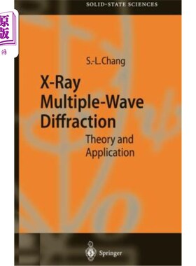 海外直订X-Ray Multiple-Wave Diffraction: Theory and Application x射线多波衍射理论与应用