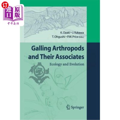 海外直订Galling Arthropods and Their Associates: Ecology and Evolution 节肢动物及其同伴:生态学和进化