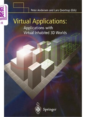 海外直订Virtual Applications: Applications with Virtual Inhabited 3D Worlds 虚拟应用程序：具有虚拟三维世界的应用程