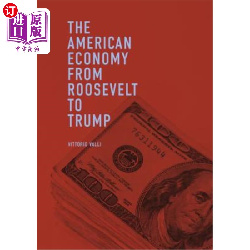 海外直订The American Economy from Roosevelt to Trump 从罗斯福到特朗普的美国经济