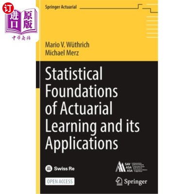 海外直订Statistical Foundations of Actuarial Learning and Its Applications 精算学习统计基础及其应用“，