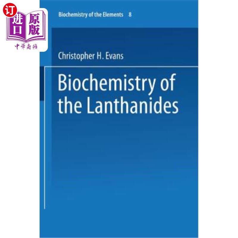 海外直订Biochemistry of the Lanthanides 镧系元素的生物化学