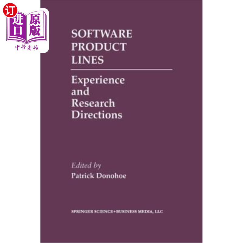 海外直订Software Product Lines: Experience and Research Directions 软件产品线：经验和研究方向