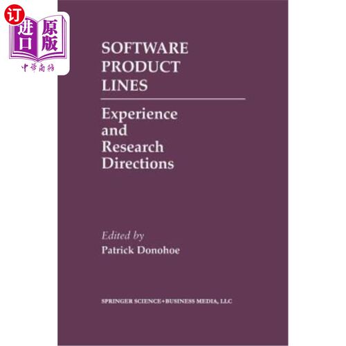 海外直订Software Product Lines: Experience and Research Directions 软件产品线：经验和研究方向